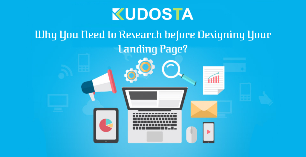 Why You Need to Research before Designing Your Landing Page?